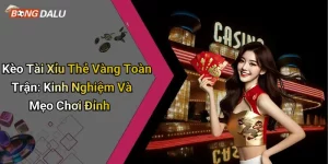 Kèo Tài Xỉu Thẻ Vàng Toàn Trận