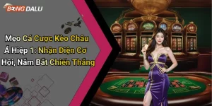 Mẹo Cá Cược Kèo Châu Á Hiệp 1: Nhận Diện Cơ Hội, Nắm Bắt Chiến Thắng