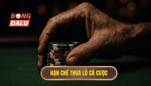 thumb - hạn chế thua lỗ cá cược