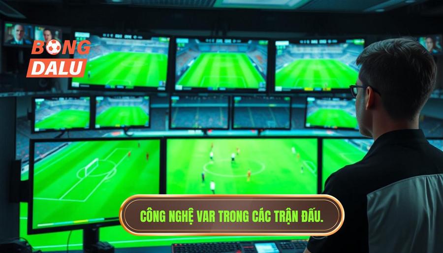 VAR là gì và tại sao cần cập nhật VAR trận đấu liên tục?